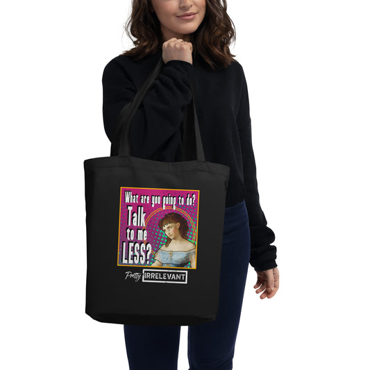 Talk to me less eco tote bag - pop